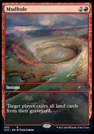 (062) Magic The Gathering Secret Lair Drop Series Single: Mudhole  Rare