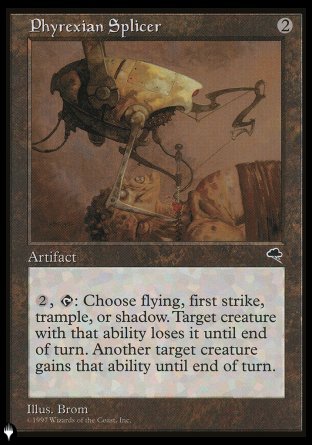 (303) Magic The Gathering The List Single: Phyrexian Splicer  Uncommon