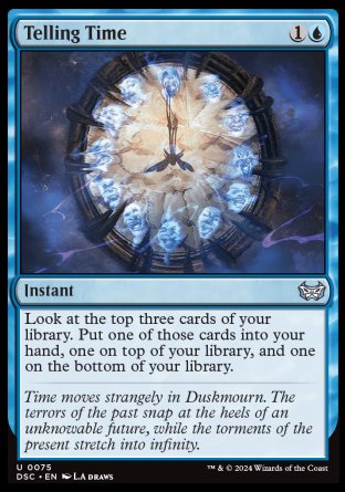 (075) Magic The Gathering Commander: Duskmourn: House of Horror Single: Telling Time  Uncommon