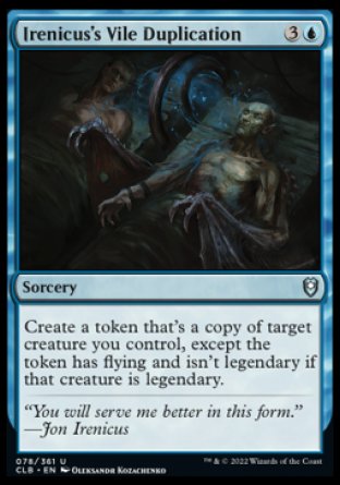 (078) Magic The Gathering Commander Legends: Battle for Baldur's Gate Single: Irenicus's Vile Duplication  Uncommon