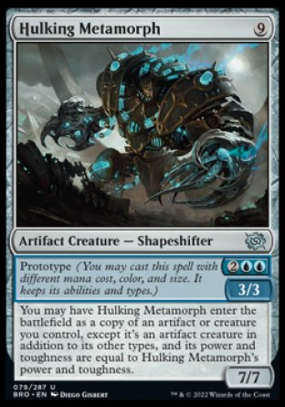 (079) Magic The Gathering The Brothers' War Single: Hulking Metamorph Holo Uncommon