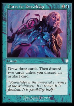 (096) Magic The Gathering Commander: The Brothers' War Single: Thirst for Knowledge  Uncommon