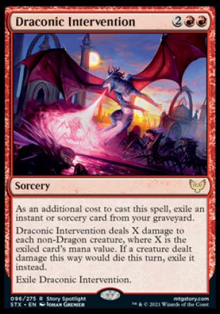 (096) Magic The Gathering Strixhaven: School of Mages Single: Draconic Intervention Holo Rare