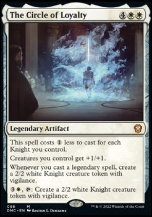 (098) Magic The Gathering Commander: Dominaria United Single: The Circle of Loyalty  Mythic