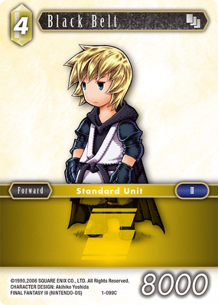 (099) Final Fantasy TCG Opus I Single: Black Belt (1-099) Holo Common