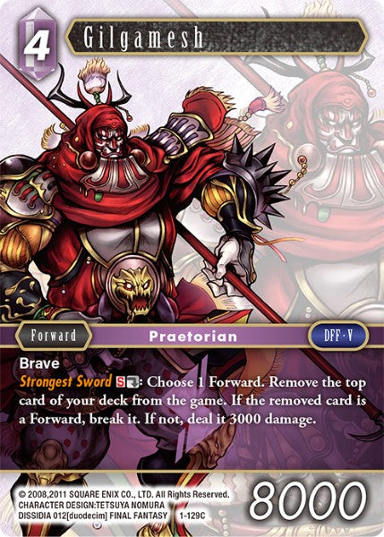 (129) Final Fantasy TCG Opus I Single: Gilgamesh (1-129)  Common