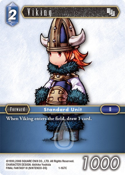 (167) Final Fantasy TCG Opus I Single: Viking (1-167) Holo Common