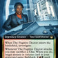 (1008) Magic The Gathering Universes Beyond: Doctor Who: Extras Single: The Fugitive Doctor (V.4)  Rare