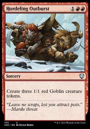 (100) Magic The Gathering Commander: Phyrexia: All Will Be One Single: Hordeling Outburst  Uncommon