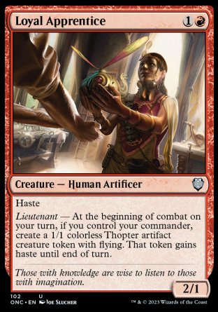 (102) Magic The Gathering Commander: Phyrexia: All Will Be One Single: Loyal Apprentice  Uncommon