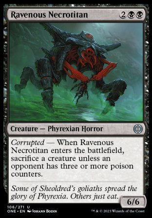 (106) Magic The Gathering Phyrexia: All Will Be One Single: Ravenous Necrotitan Holo Uncommon