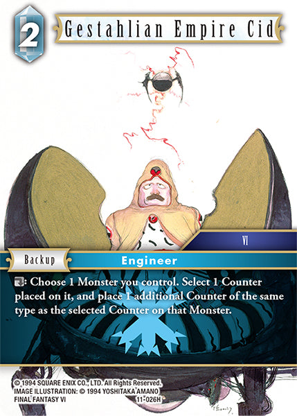 (026) Final Fantasy TCG Opus XI: Soldier's Return Single: Gestahlian Empire Cid (11-026)  Hero
