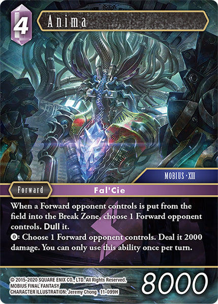 (099) Final Fantasy TCG Opus XI: Soldier's Return Single: Anima (11-099) Holo Hero