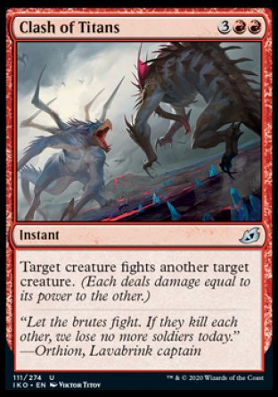 (111/274) Magic The Gathering Ikoria: Lair of Behemoths Single: Clash of Titans  Uncommon