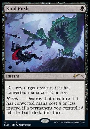 (112) Magic The Gathering Secret Lair Drop Series Single: Fatal Push (V.1) Holo Rare