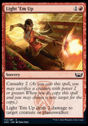 (113) Magic The Gathering Streets of New Capenna Single: Light 'Em Up  Common