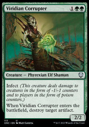 (113) Magic The Gathering Commander: Phyrexia: All Will Be One Single: Viridian Corrupter  Uncommon