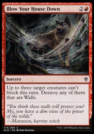 (114/269) Magic The Gathering Throne of Eldraine Single: Blow Your House Down  Common