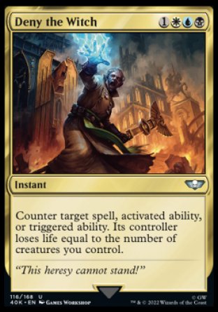 (116) Magic The Gathering Universes Beyond: Warhammer 40000 Single: Deny the Witch Holo Uncommon