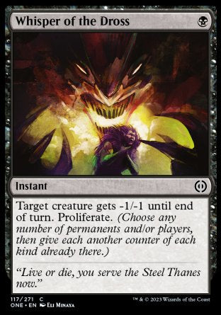 (117) Magic The Gathering Phyrexia: All Will Be One Single: Whisper of the Dross Holo Common