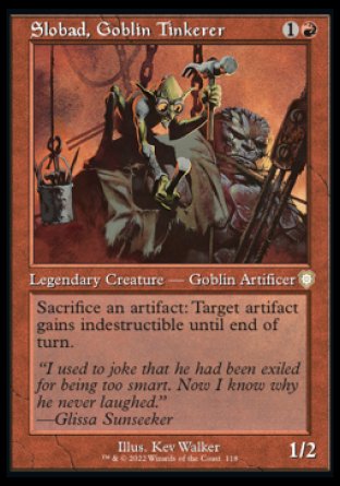 (118) Magic The Gathering Commander: The Brothers' War Single: Slobad, Goblin Tinkerer  Rare