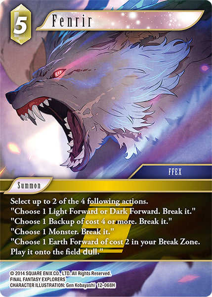 (068) Final Fantasy TCG Opus XII: Crystal Awakening Single: Fenrir (12-068) (V.1) Holo Hero