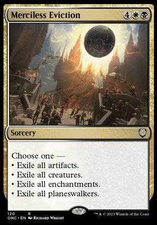 (120) Magic The Gathering Commander: Phyrexia: All Will Be One Single: Merciless Eviction  Rare