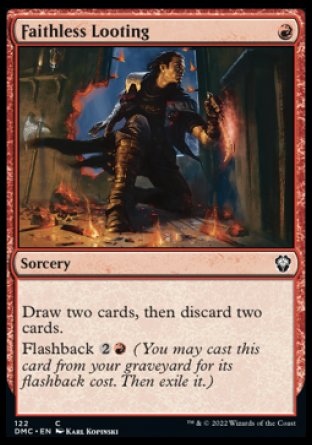 (122) Magic The Gathering Commander: Dominaria United Single: Faithless Looting  Common