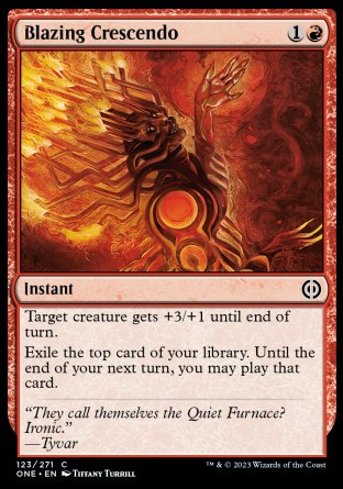 (123) Magic The Gathering Phyrexia: All Will Be One Single: Blazing Crescendo  Common