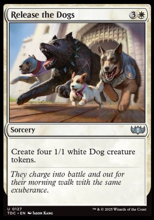 (127) Magic The Gathering Commander: Tarkir: Dragonstorm Single: Release the Dogs  Uncommon