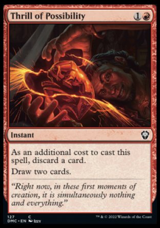 (127) Magic The Gathering Commander: Dominaria United Single: Thrill of Possibility  Common