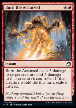 (132) Magic The Gathering Innistrad: Midnight Hunt Single: Burn the Accursed Holo Common