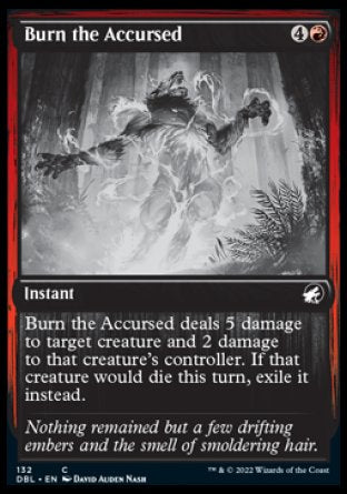 (132) Magic The Gathering Innistrad: Double Feature Single: Burn the Accursed Holo Common