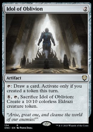 (134) Magic The Gathering Commander: Phyrexia: All Will Be One Single: Idol of Oblivion  Rare