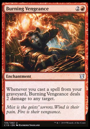 (135) Magic The Gathering Commander 2019 Single: Burning Vengeance  Uncommon