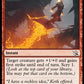 (136) Magic The Gathering March of the Machine Single: Coming In Hot Holo Common