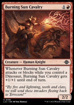 (138) Magic The Gathering The Lost Caverns of Ixalan Single: Burning Sun Cavalry Holo Common
