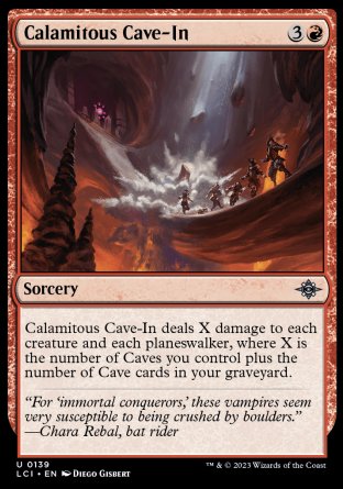 (139) Magic The Gathering The Lost Caverns of Ixalan Single: Calamitous Cave-In Holo Uncommon