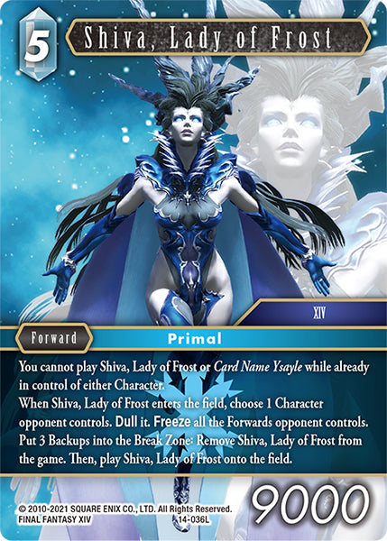 (036) Final Fantasy TCG Opus XIV: Crystal Abyss Single: Shiva, Lady of Frost (14-036)  Legend