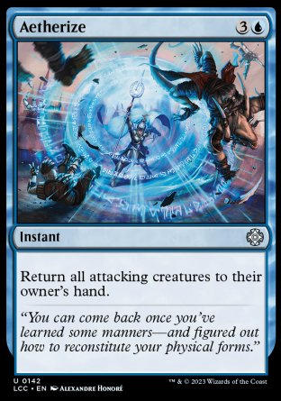 (142) Magic The Gathering Commander: The Lost Caverns of Ixalan Single: Aetherize  Uncommon
