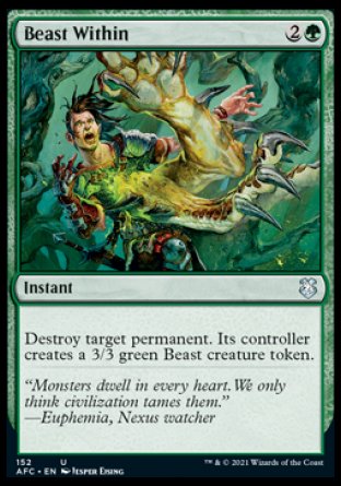 (152) Magic The Gathering Commander: Adventures in the Forgotten Realms Single: Beast Within  Uncommon