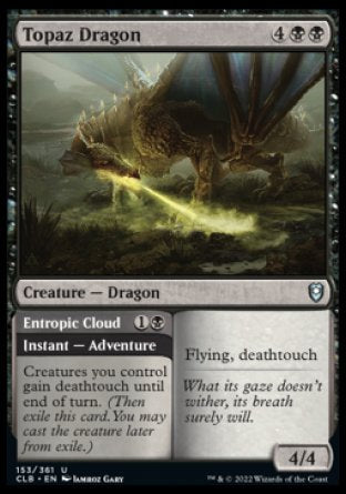 (153) Magic The Gathering Commander Legends: Battle for Baldur's Gate Single: Topaz Dragon // Entropic Cloud  Uncommon