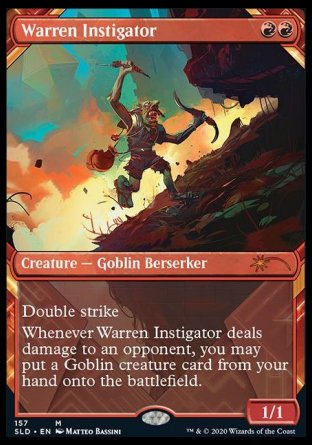 (157) Magic The Gathering Secret Lair Drop Series Single: Warren Instigator  Mythic