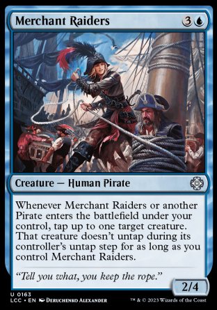 (163) Magic The Gathering Commander: The Lost Caverns of Ixalan Single: Merchant Raiders  Uncommon