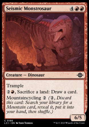 (166) Magic The Gathering The Lost Caverns of Ixalan Single: Seismic Monstrosaur Holo Common