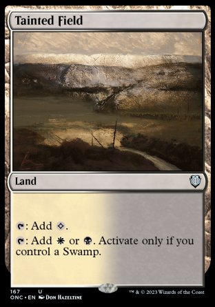 (167) Magic The Gathering Commander: Phyrexia: All Will Be One Single: Tainted Field  Uncommon