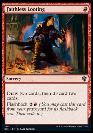 (168) Magic The Gathering Commander: Strixhaven Single: Faithless Looting Holo Common