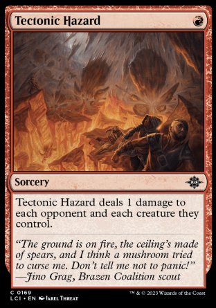 (169) Magic The Gathering The Lost Caverns of Ixalan Single: Tectonic Hazard Holo Common