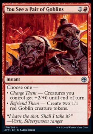 (170) Magic The Gathering Adventures in the Forgotten Realms Single: You See a Pair of Goblins  Uncommon