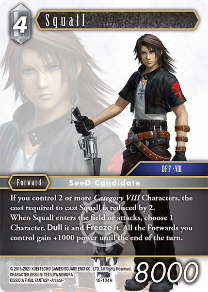 (104) Final Fantasy TCG Resurgence of Power Single: Squall (18-104) Holo Hero
